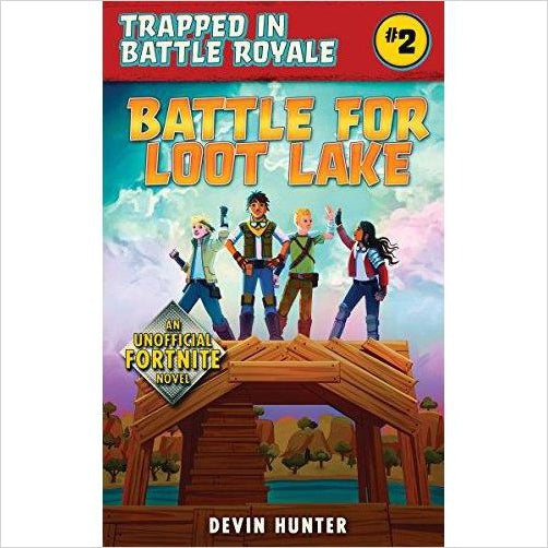 Battle for Loot Lake: An Unofficial Fortnite Adventure Novel (Trapped In Battle Royale) - Gifteee Unique & Unusual gifts, Cool gift ideas