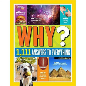 National Geographic Kids Why?: Over 1,111 Answers to Everything - Gifteee. Find cool & unique gifts for men, women and kids