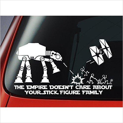 The Empire Doesnt Care About Your Stick Figure Family - Gifteee Unique & Unusual gifts, Cool gift ideas