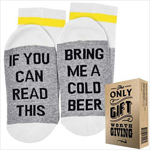 If you can read this bring me a cold Beer - Socks - Gifteee. Find cool & unique gifts for men, women and kids