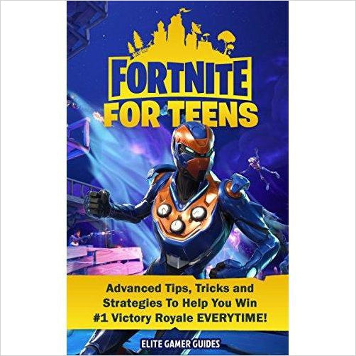 Fortnite For Teens: Advanced Tips, Tricks and Strategies to Help You Win #1 Victory Royale - Gifteee. Find cool & unique gifts for men, women and kids