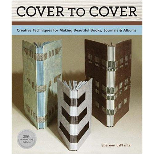 Cover To Cover 20th Anniversary Edition: Creative Techniques For Making Beautiful Books, Journals & Albums - Gifteee Unique & Unusual gifts, Cool gift ideas