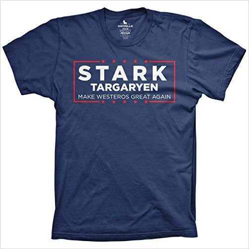 Stark Targaryen Election Shirt Make Westeros Great Again (Game of Thrones) - Gifteee Unique & Unusual gifts, Cool gift ideas