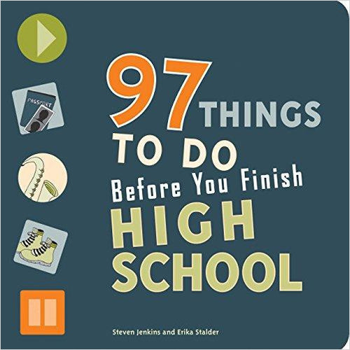 97 Things to Do Before You Finish High School - Gifteee Unique & Unusual gifts, Cool gift ideas