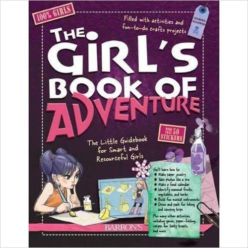 The Girl's Book of Adventure - Gifteee Unique & Unusual gifts, Cool gift ideas