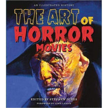 Load image into Gallery viewer, The Art of Horror Movies: An Illustrated History - Gifteee. Find cool &amp; unique gifts for men, women and kids
