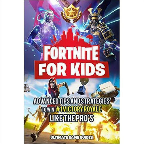 Fortnite For Kids: Advanced Tips and Strategies To Win #1 Victory Royale - Gifteee Unique & Unusual gifts, Cool gift ideas