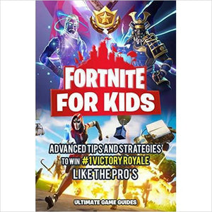 Fortnite For Kids: Advanced Tips and Strategies To Win #1 Victory Royale - Gifteee. Find cool & unique gifts for men, women and kids