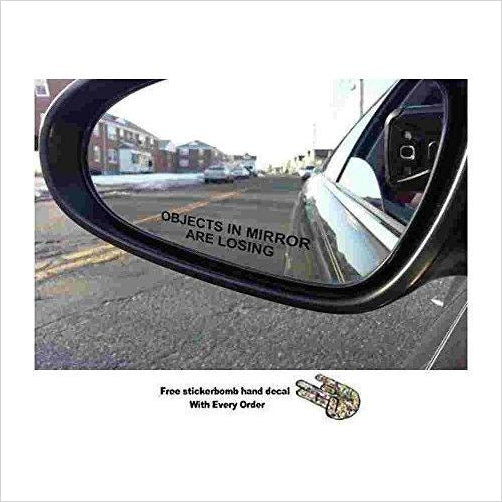 Objects in Mirror are Losing Decal - Gifteee. Find cool & unique gifts for men, women and kids