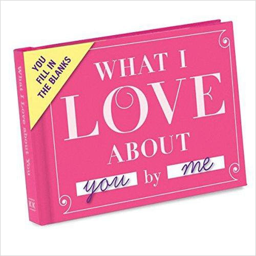 What I Love About You Fill In The Love Journal - Gifteee Unique & Unusual gifts, Cool gift ideas