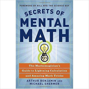 Secrets of Mental Math: The Mathemagician's Guide to Lightning Calculation and Amazing Math Tricks - Gifteee. Find cool & unique gifts for men, women and kids