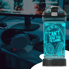 Load image into Gallery viewer, Can&#39;t Hear You I&#39;m Gaming - Light Up Water Bottle

