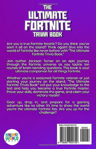 The Ultimate Fortnite Trivia Book: Baddest Gamer on the Block?