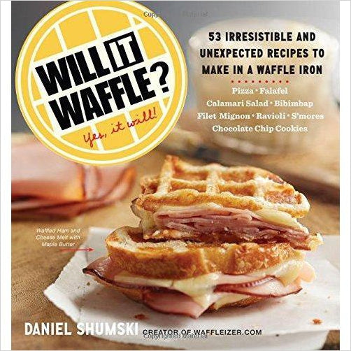 Will It Waffle?: 53 Irresistible and Unexpected Recipes to Make in a Waffle Iron - Gifteee. Find cool & unique gifts for men, women and kids