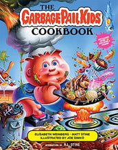 Load image into Gallery viewer, The Garbage Pail Kids Cookbook
