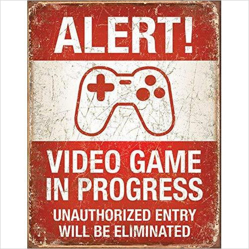 Video Game in Progress Tin Sign - Gifteee Unique & Unusual gifts, Cool gift ideas