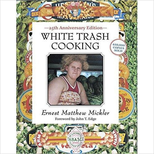 White Trash Cooking - Gifteee Unique & Unusual gifts, Cool gift ideas